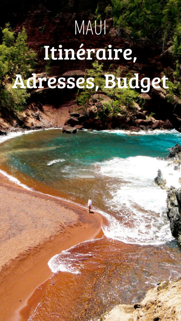Maui guide pratique incontournables