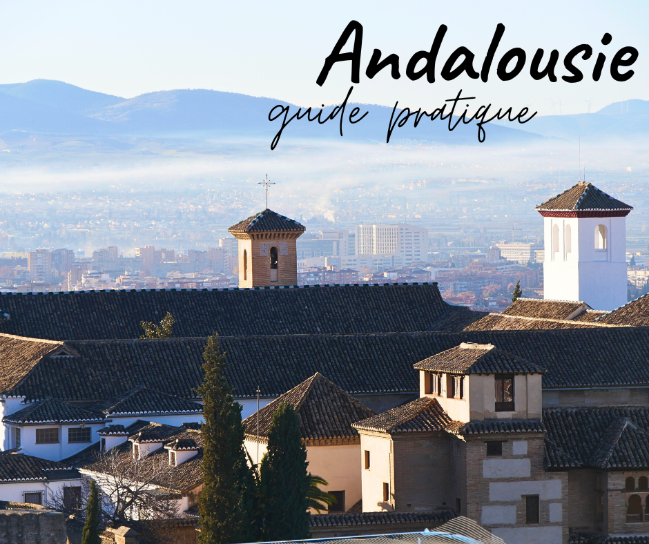 Andalousie Itinéraire incontournables Alhambra
